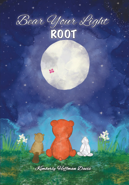 Bear Your Light: Root - eBook