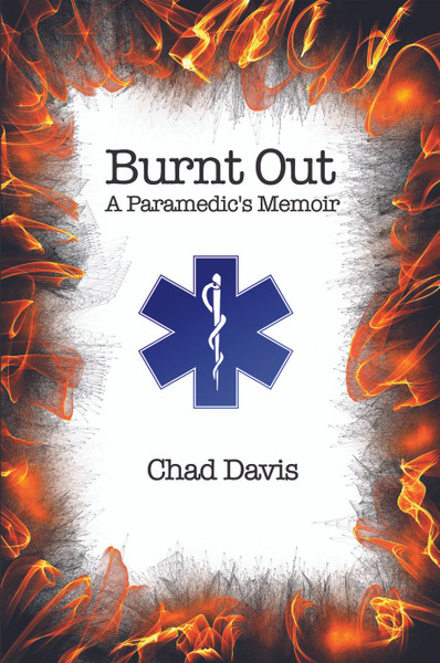 Burnt Out: A Paramedic's Memoir - eBook