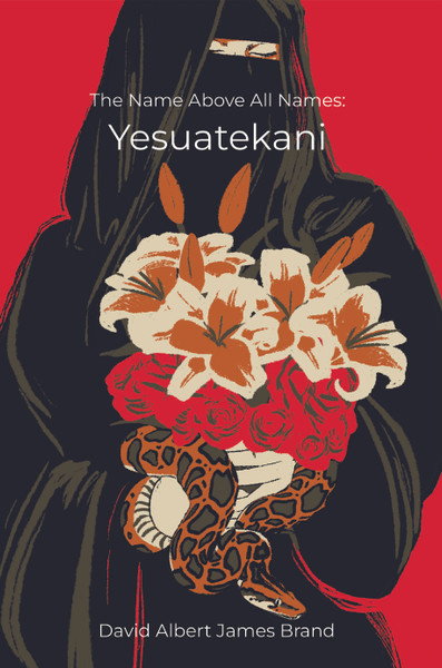 The Name Above All Names: Yesuatekani - eBook