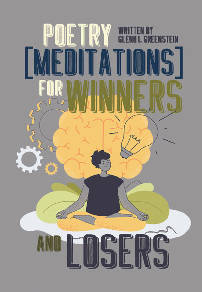 Poetry (Meditations) for Winners and Losers 
