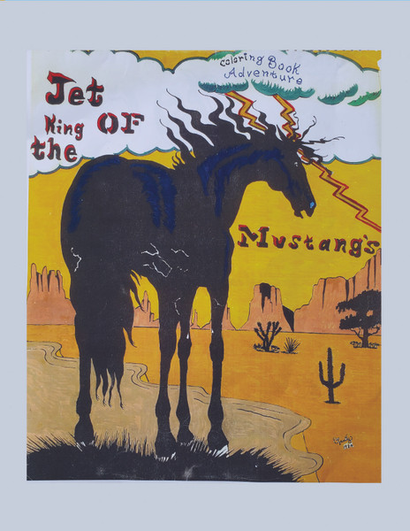 Jet: King of the Mustangs: Coloring Book Adventure: Series #2: The Albino