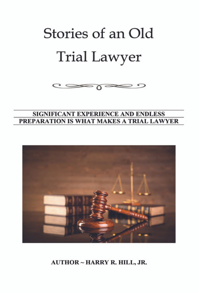 Stories of an Old Trial Lawyer - eBook