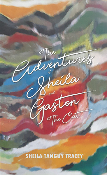 The Adventures of Sheila and Gaston The Cat - eBook