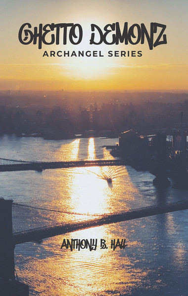 Ghetto Demonz: Archangel Series - eBook