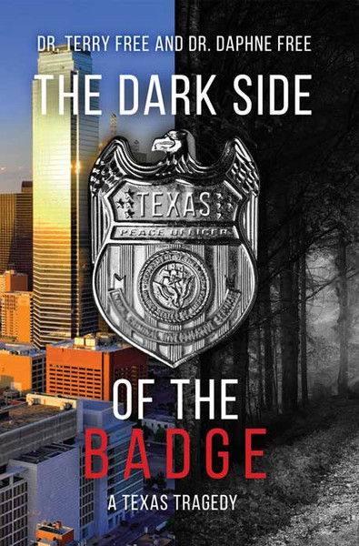 The Dark Side of the Badge: A Texas Tragedy