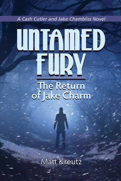Untamed Fury: The Return of Jake Charm