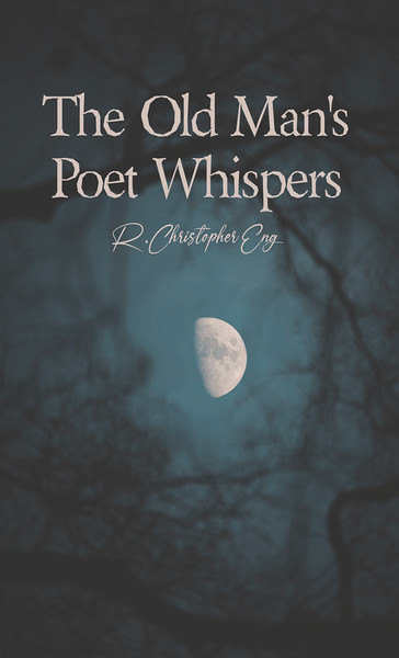 The Old Man's Poet Whispers