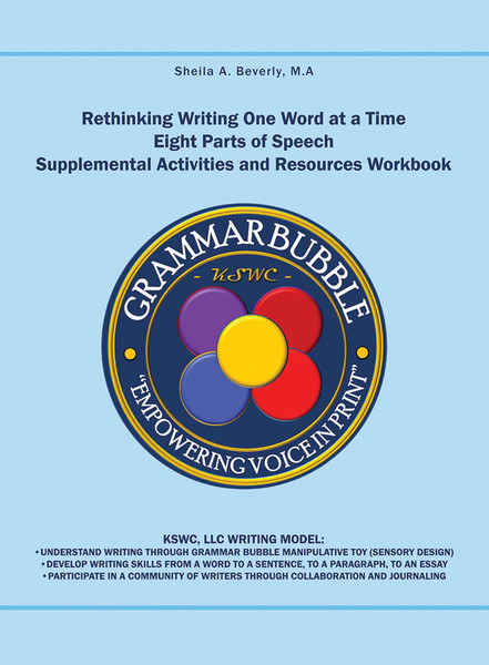 Rethinking Writing One Word at a Time: Eight Parts of Speech: Supplemental Activities and Resources Workbook