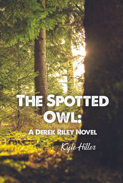 The Spotted Owl: A Derek Riley - HB