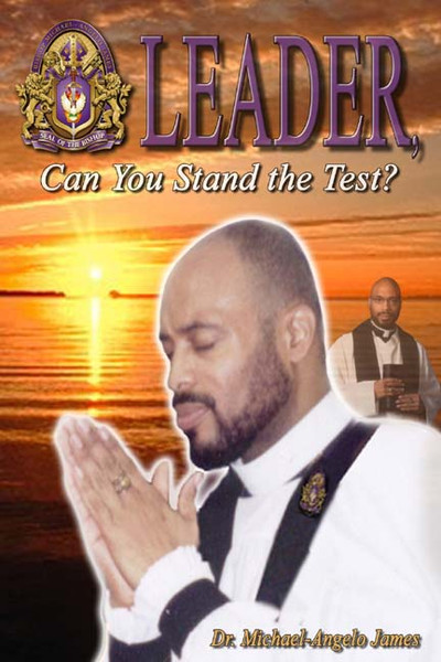 Leader, Can You Stand the Test?