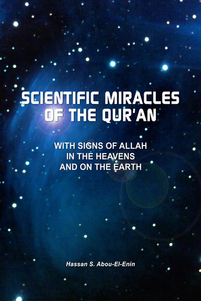 Scientific Miracles of the Qur'an with Signs of Allah in the Heavens and on the Earth