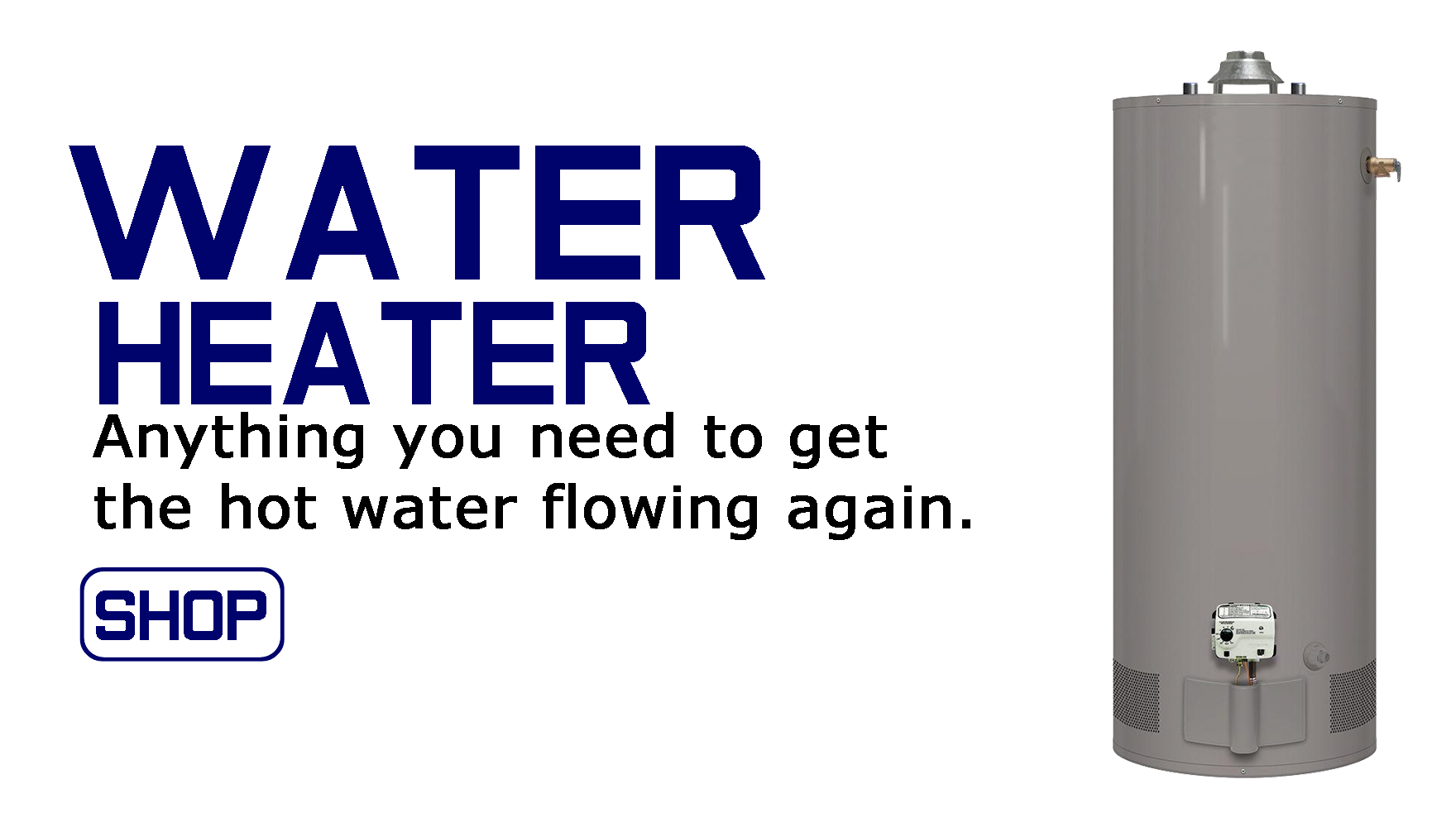Shop water heater parts