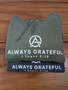 Pre-order: Always Grateful - Classic - Hoodie