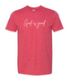 In Stock - God is good T-Shirts - Gildan