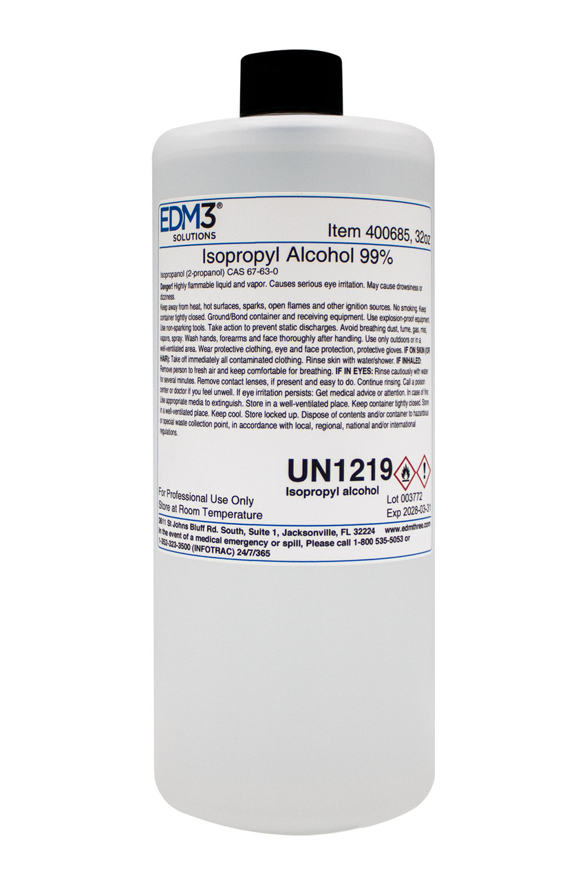 EDM3 STAINS AND REAGENTS EDM3 Alcohol, Isopropyl, 99 %, 32 oz (Item is Non-Returnable) (US Only) (HAZMAT Fees Apply, cannot ship via Air or to AK, GU, HI, MP, PR, VI)