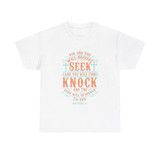 Matthew 7:7 Graphic T-Shirt