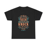 Matthew 7:7 Graphic T-Shirt