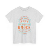 Matthew 7:7 Graphic T-Shirt