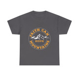 Faith can move mountains Graphic T shirt