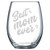 Neenonex™ Best Mom Ever Engraved 15 oz Stemless Wine Glass