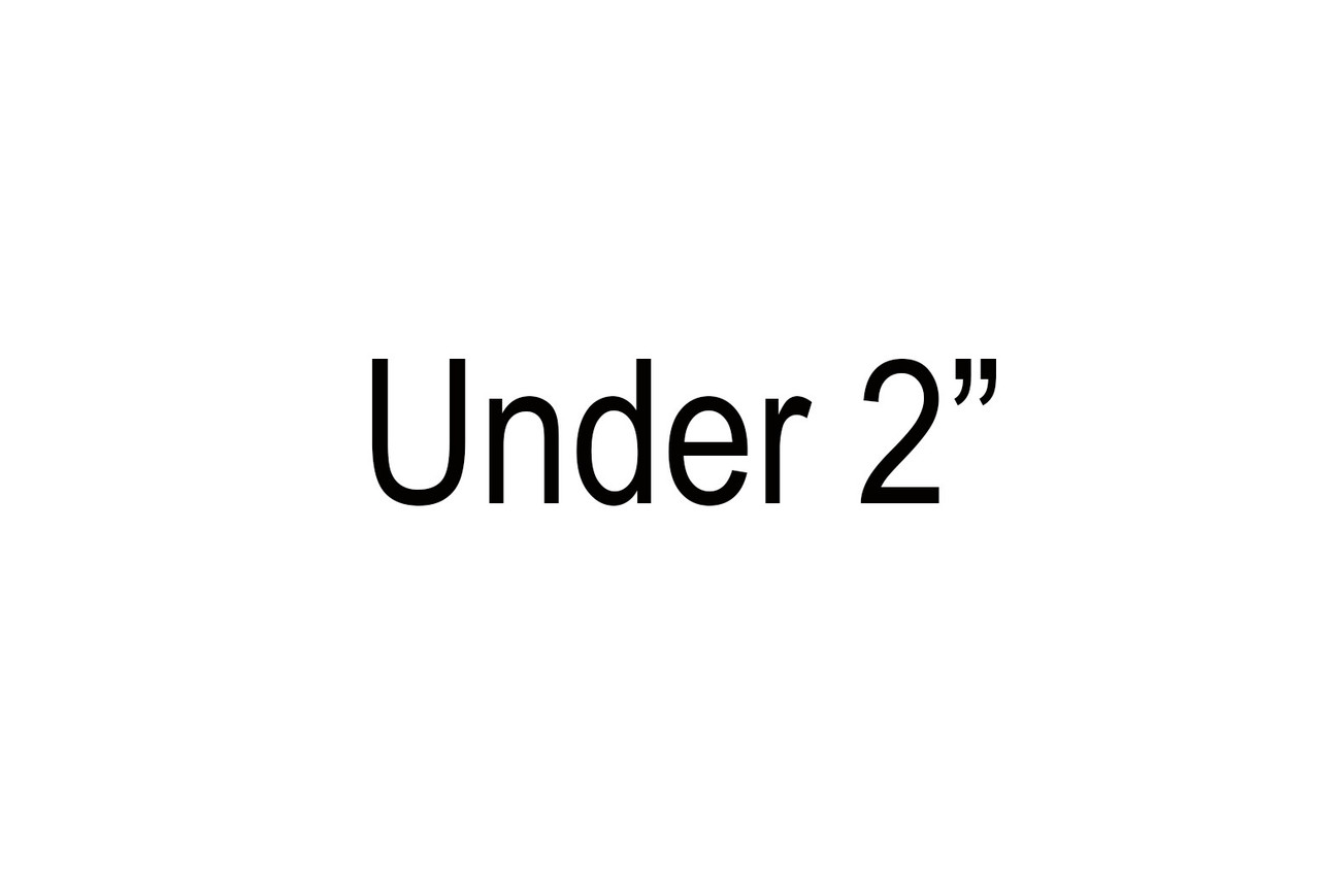 Under 2"