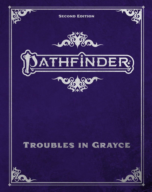 Pathfinder Adventure Troubles in Grayce Special Edition (P2)