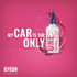 GYEON - Banner / My car is the only One