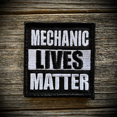 Mechanic Lives Matter Patch