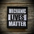 Mechanic Lives Matter Patch