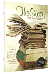 The Story that Matters (KJV Edition) The Story that Matters (KJV Edition)