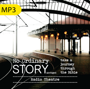 No Ordinary Story - Radio Theatre (Download) No Ordinary Story - Radio Theatre (Download)