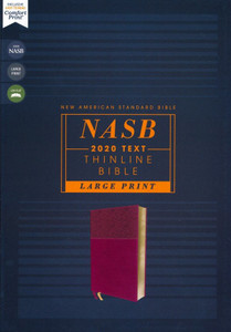 NASB Thinline Bible/Large Print-Burgundy Leathersoft NASB Thinline Bible/Large Print-Burgundy Leathersoft