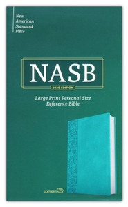 NASB Large-Print Personal-Size Reference Bible--soft leather-look, teal NASB Large-Print Personal-Size Reference Bible--soft leather-look, teal