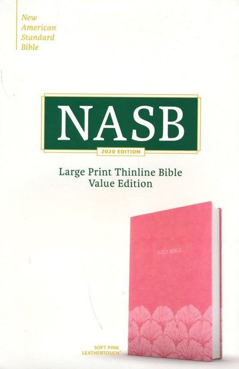 NASB Large Print Thinline Bible, Value Edition, Soft Pink LeatherTouch, Red Letter, Presentation Page, Sewn Binding, Full-Color Maps, Easy-to-Read, Karmina Type