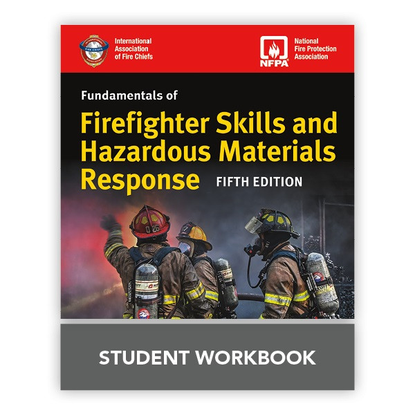Fundamentals of Firefighter Skills and Hazardous Materials