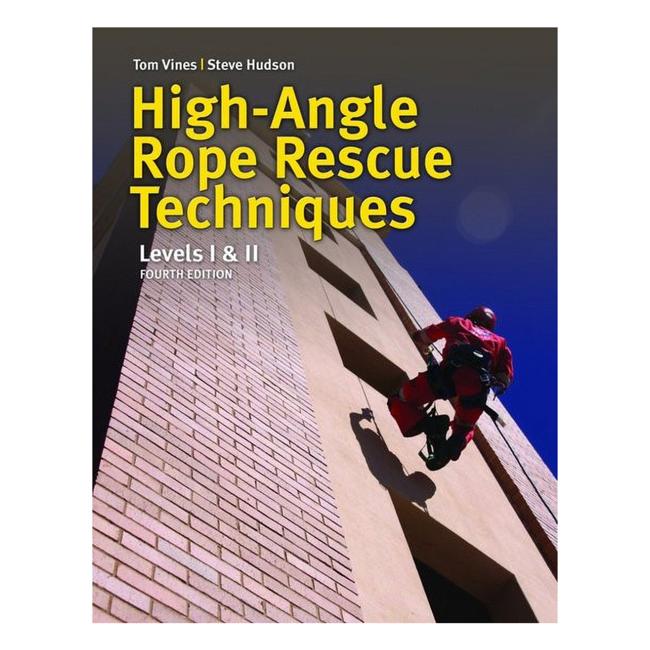 High-Angle Rope Rescue Techniques, 4th Edition, Instructor's Toolkit -  Curtis - Tools for Heroes