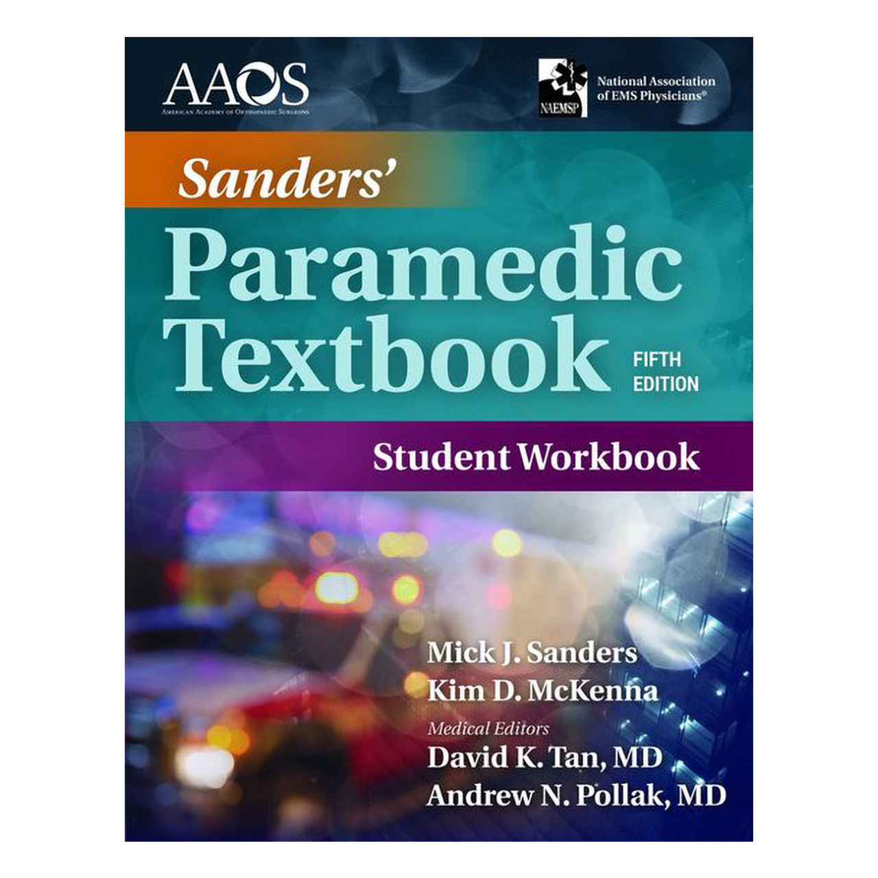Heroes　Sanders'　Curtis　Tools　Paramedic　Textbook,　5th　Workbook　Edition　Student　for