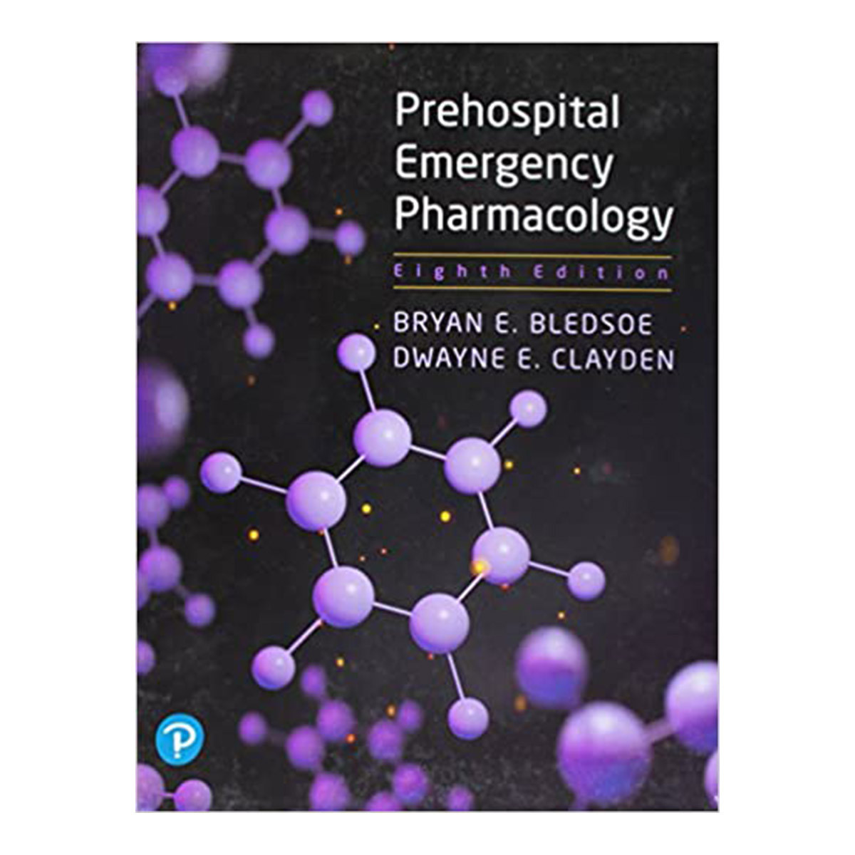 Prehospital Emergency Pharmacology, 8th Edition | Curtis