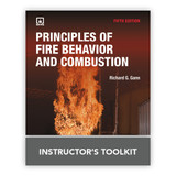 Instructor's Online Toolkit to accompany Principles of Fire Behavior and Combustion, 5th Edition
