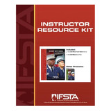 Instructor Resource Kit for IFSTA Chief Officer, 4th Edition 35079 IFSTA at Curtis - Tools for Heroes