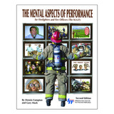 The Mental Aspects of Performance for Firefighters and Fire Officers (The M.A.P.), 2nd Edition 36599 IFSTA at Curtis - Tools for Heroes