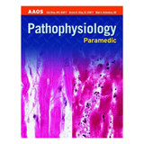 Paramedic: Pathophysiology 16148 J&B PUB at Curtis - Tools for Heroes