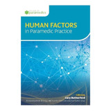 Human Factors in Paramedic Practice, 1st Edition 16192-1 J&B PUB at Curtis - Tools for Heroes