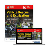 Vehicle Rescue and Extrication: Principles and Practice, Revised 2nd Edition 5072-2AR J&B PUB at Curtis - Tools for Heroes