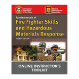 Fundamentals of Fire Fighter Skills and Hazardous Materials Response, 4th Edition - Instructor's Online Toolkit 1954-4ITK J&B PUB at Curtis - Tools for Heroes