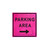 Dicke 36 in. Reflective Pink Square Sign with Velcro: Parking Area