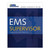 EMS Supervisor Principles and Practice 4190 J&B PUB at Curtis - Tools for Heroes