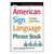DC/The American Sign Language Phrase Book, 3rd Edition 799 MCGRAW at Curtis - Tools for Heroes