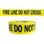 Fire Line Do Not Cross Black on Yellow Non-Adhesive Barricade Tape