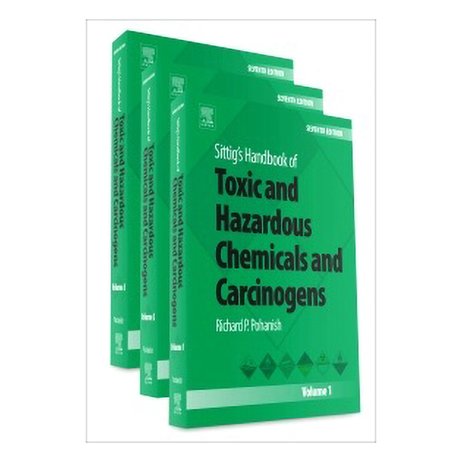 Sittig's Handbook of Toxic and Hazardous Chemicals and Carcinogens, 7th Edition SITTIG-7 ELSEVIER at Curtis - Tools for Heroes